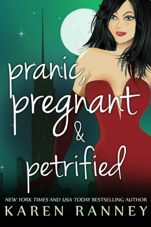 [The Montgomery Chronicles 03] • Pranic, Pregnant, and Petrified